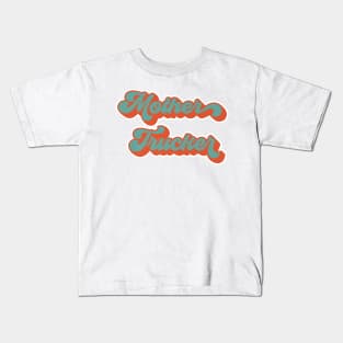 Mother Trucker Shirt Kids T-Shirt